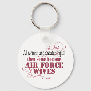 Air Force Wives, Created Equal Keychain