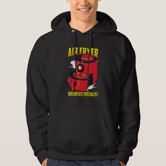 Air Fryer Inspired Bacon Air Frying Related Air Fr Hoodie (Front)