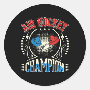 Air Hockey Champion T-shirt.png  Classic Round Sticker