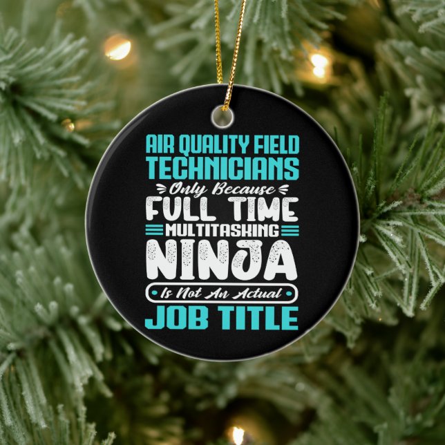 Air Quality Field Technicians Job Title Profession Ceramic Ornament (Tree)