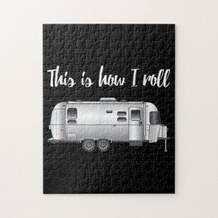 Air Stream Camping This Is How I Roll Happy Camper Jigsaw Puzzle
