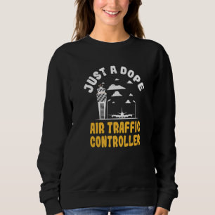 Air Traffic Controller Atc Expert Flight Control O Sweatshirt