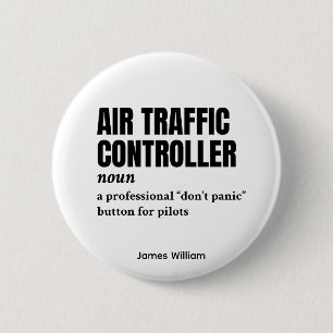 Air Traffic Controller – Aviation Humour Definitio 2 Inch Round Button