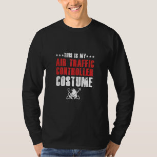 Air Traffic Controller Costume Airplane Airport At T-Shirt