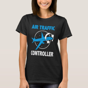 Air Traffic Controller Flight Control Expert Air M T-Shirt