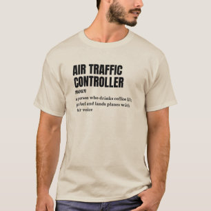 Air Traffic Controller – Funny Definition T-Shirt