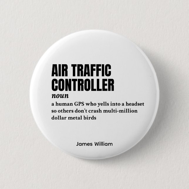 Air Traffic Controller – Office Humour Definition 2 Inch Round Button (Front)
