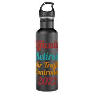 air-traffic-controller Official Retired 2022 funny 710 Ml Water Bottle
