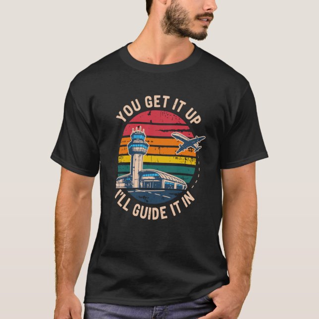 Air Traffic Controller Radar Shift Airport Tower A T-Shirt (Front)