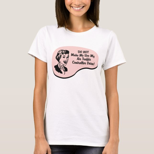 Air Traffic Controller Voice T-Shirt (Front)