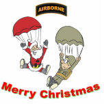 Airborne Santa II Photo Sculpture Ornament<br><div class="desc">Since Santa earned his airborne wings he enjoys parachuting with his military buddies.   This year he most certainly will be delivering the Christmas gifts by parachute</div>