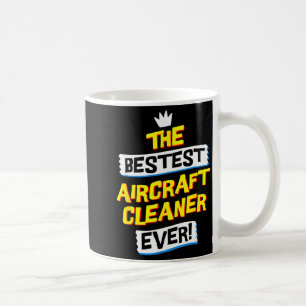 Aircraft Cleaner, Funny Job Occupation Coffee Mug