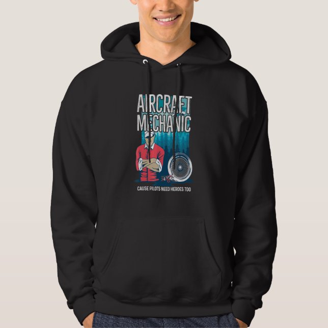 Aircraft Engineering Quote For An Airplane Mechani Hoodie (Front)