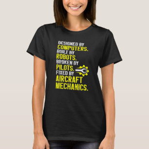 Aircraft Mechanic Aviation Mechanic Airplane Mecha T-Shirt