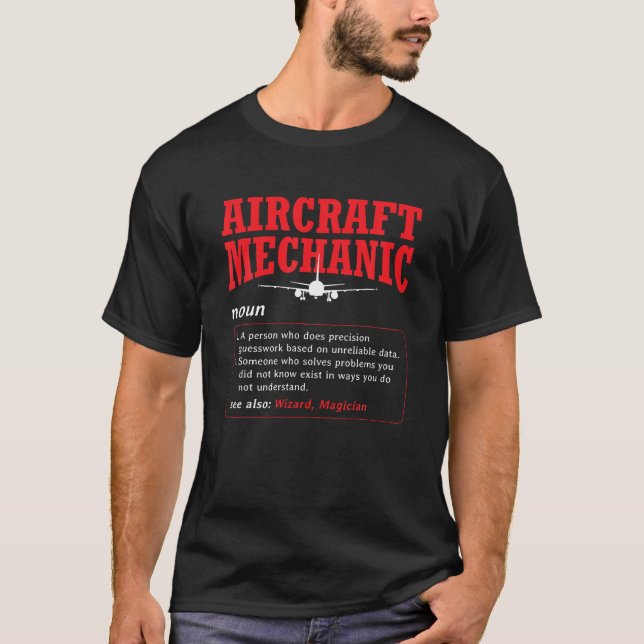 Aircraft Mechanic Definition Airplane Aircraft Mec T-Shirt (Front)