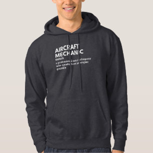 Aircraft Mechanic – Funny Definition Hoodie