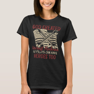 Aircraft Mechanic   God Made Aircraft Mechanics T-Shirt