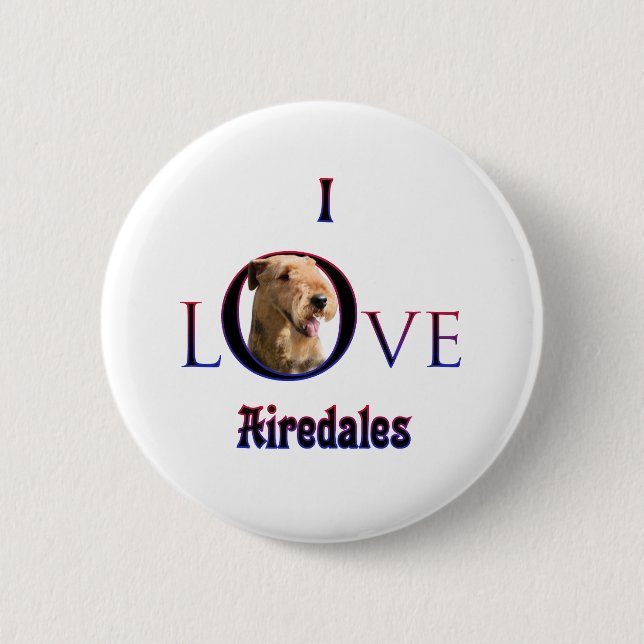 Airedale Terrier I Love 2 Inch Round Button (Front)