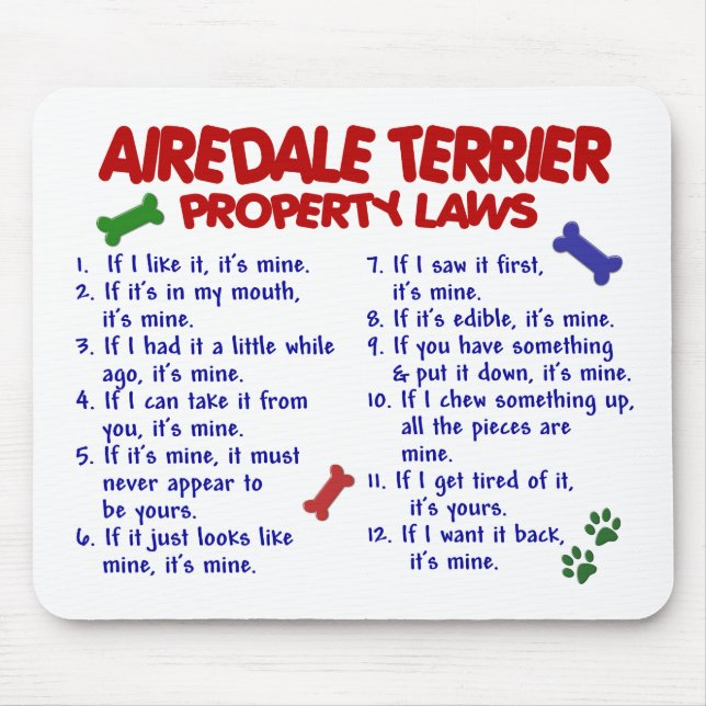 AIREDALE TERRIER Property Laws 2 Mouse Pad (Front)