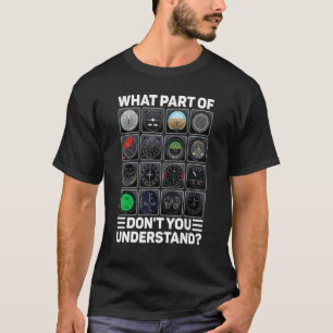 Airline Aircraft Airplane Pilot Tools Instruments T-Shirt