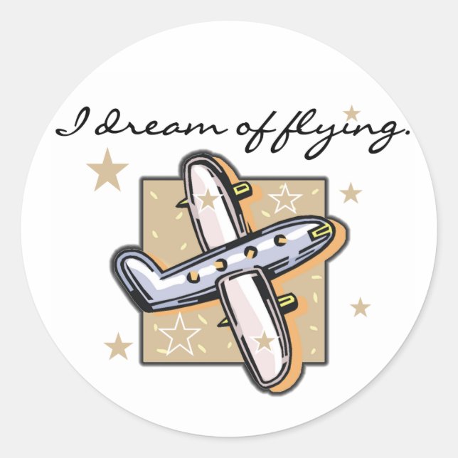 Airplane I Dream of Flying Classic Round Sticker (Front)