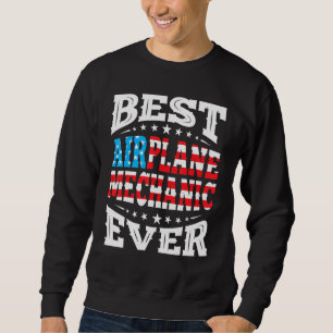 Airplane Mechanic 4th Fourth Of July Usa American Sweatshirt