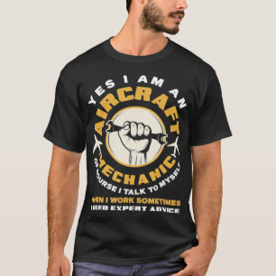 Airplane Mechanic Epert Aviation Funny Aircraft Me T-Shirt