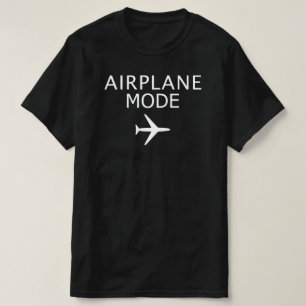 Airplane Mode  funny Travel T-Shirt