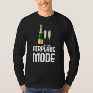 Airplane Mode On Vacation Travel Holiday Drinks En T-Shirt