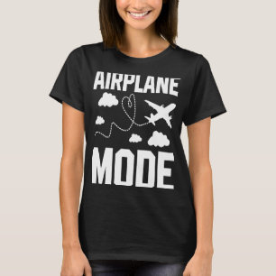 Airplane Mode Pilot Airplane Plane Aviation 16 T-Shirt