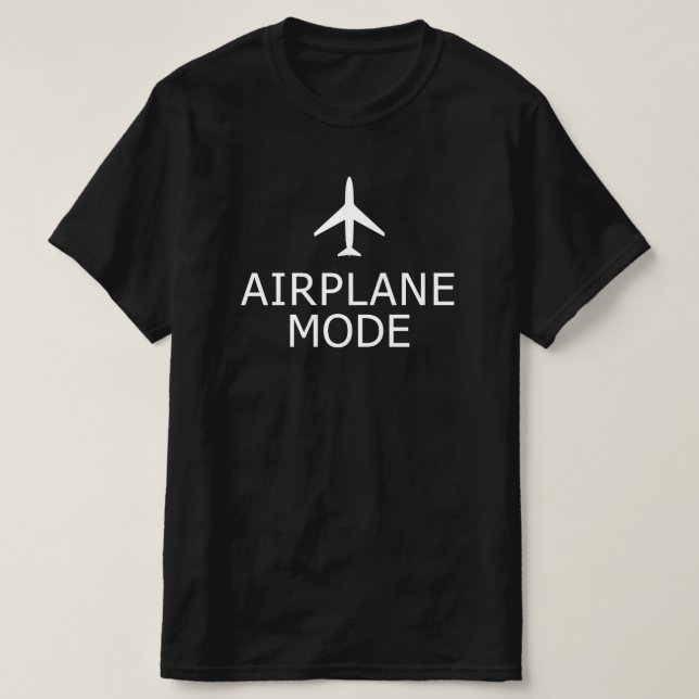 Airplane Mode T-Shirt (Design Front)