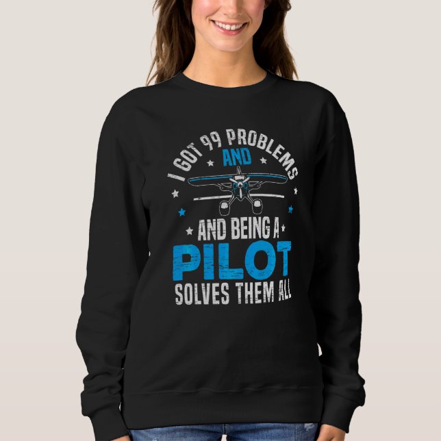 Airplane Plane Pilot Aviator Sky Flight Instructor Sweatshirt (Front)