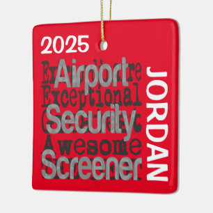 Airport Security Screener Extraordinaire CUSTOM Ceramic Ornament