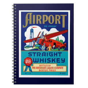 Airport Straight Whiskey Notebook
