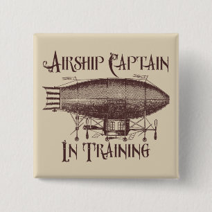 Airship Captain in Training, Steampunk 2 Inch Square Button