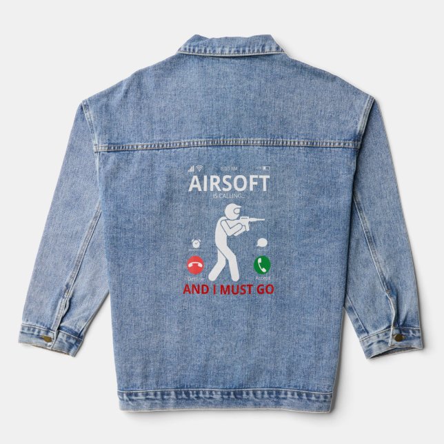Airsoft Is Calling And I Must Go  Denim Jacket (Back)