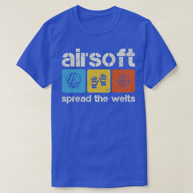 Airsoft Spread The Welts T-Shirt (Design Front)