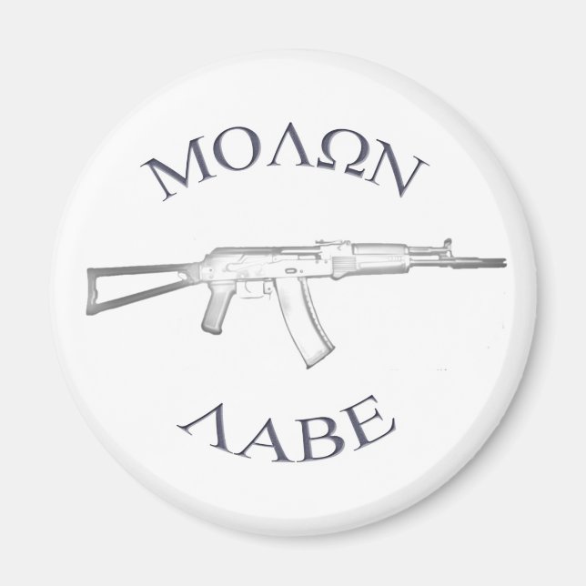 AK105 & Molon Labe Magnet (Front)