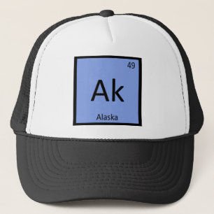 Ak - Alaska State Chemistry Periodic Table Symbol Trucker Hat