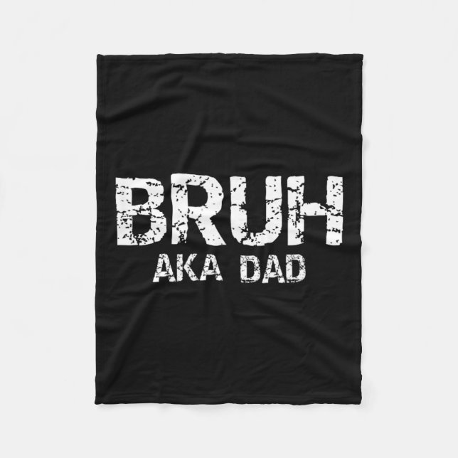 Aka Dad Funny Fathers Day Dads Men  Fleece Blanket (Front)