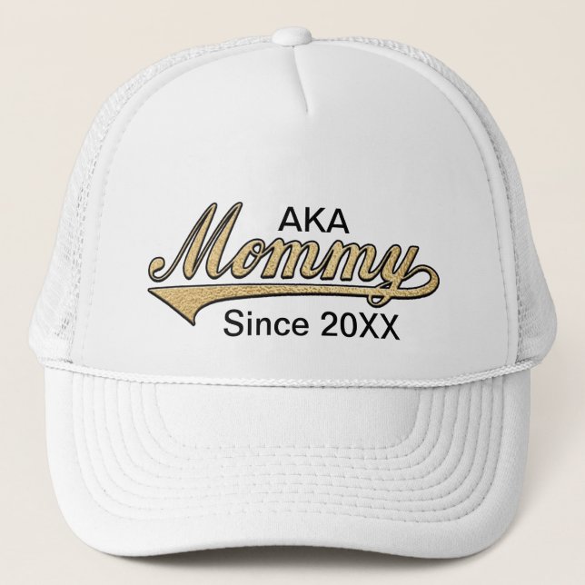 AKA Mommy Since .... Trucker Hat (Front)