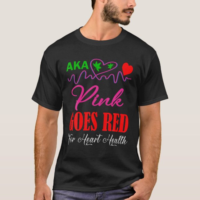 AKA Pink Goes Red For Heart Health Pretty Girl In T-Shirt (Front)
