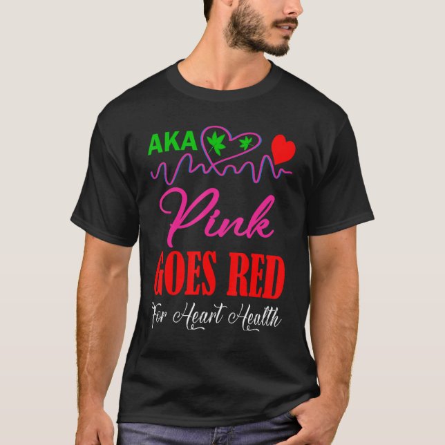 Aka Pink Goes Red For Heart Health Pretty Girl In  T-Shirt (Front)