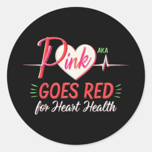 Aka Pink Goes Red Heart Health Awareness Costume F Classic Round Sticker