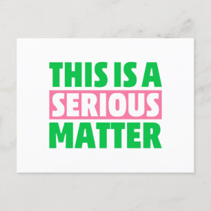 AKA Sorority This is a Serious Matter 1908 Postcard