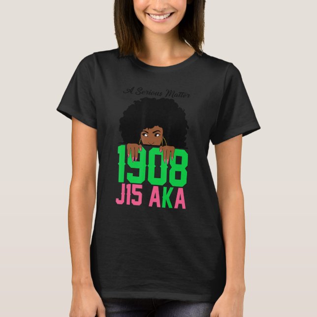 Aka Women J15 Founder S Day 1908 Black Women Pink  T-Shirt (Front)