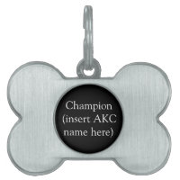 AKC Champion Personalized Tag