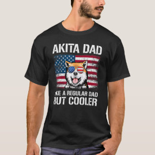 Akita Dad Like A Regular Dad But Cooler 4th Of Jul T-Shirt