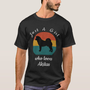 Akita Dog  Vintage Just A Girl Who Loves Akitas  1 T-Shirt