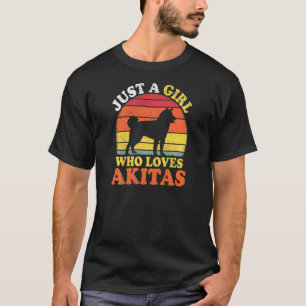 Akita Dog  Vintage Just A Girl Who Loves Akitas T-Shirt